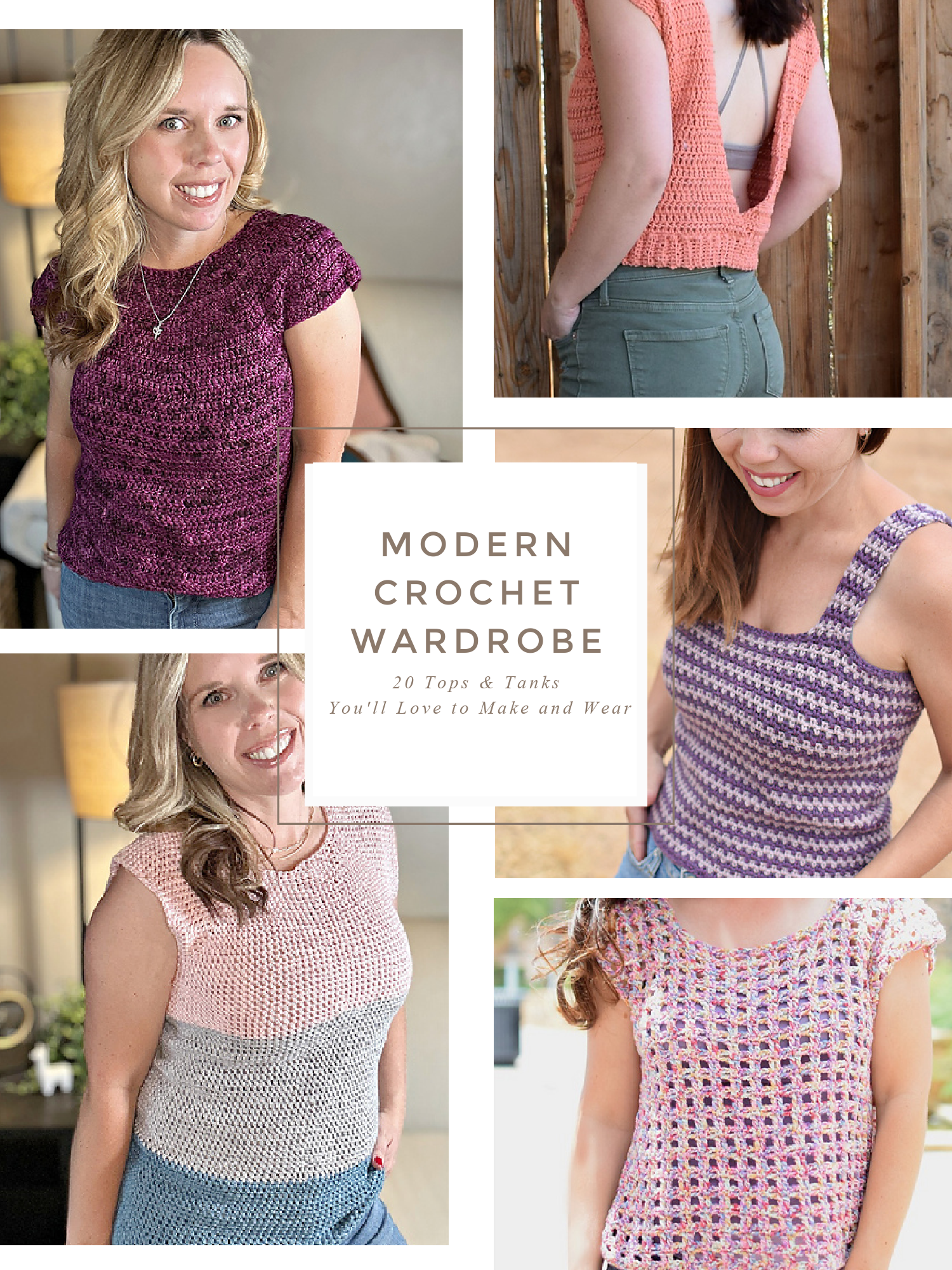 The Modern Crochet Wardrobe: Tops & Tanks